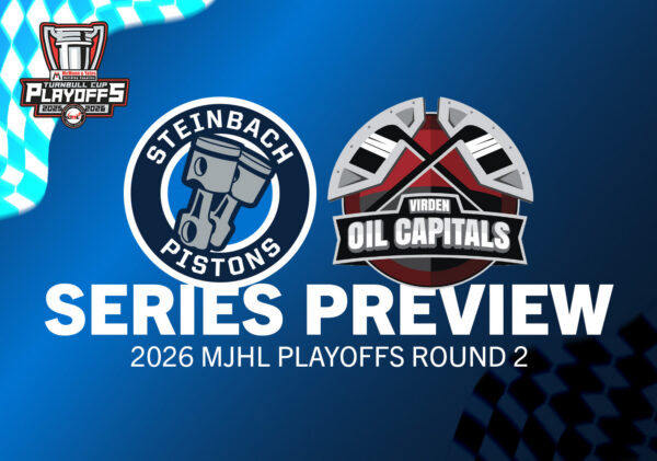 2026 Turnbull Cup Playoffs Round Two Preview: Steinbach Pistons vs. Virden Oil Capitals